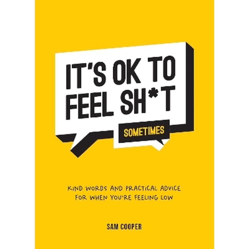 Its OK to Feel Sh*t (Sometimes)