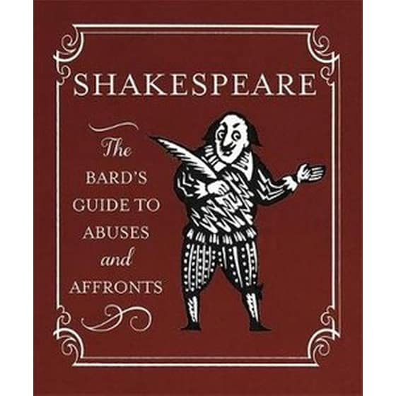Shakespeare- The Bard's Guide to Abuses and Affronts image 0