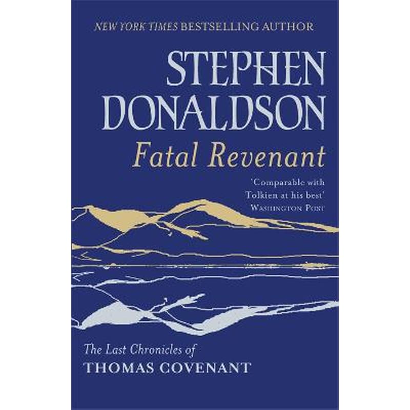 Fatal Revenant - The Last Chronicles Of Thomas Covenant