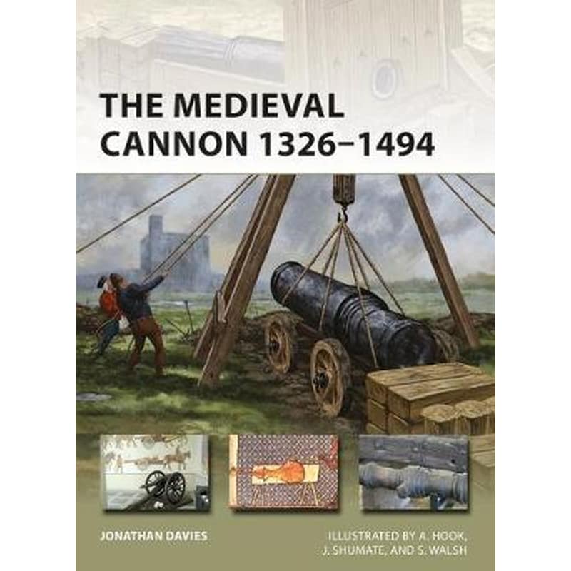 Medieval Cannon 1326-1494