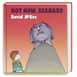 Not Now, Bernard