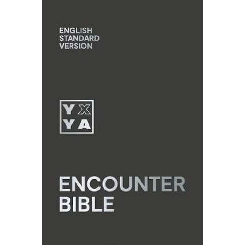 Holy Bible: English Standard Version (ESV) Encounter Bible 1604407