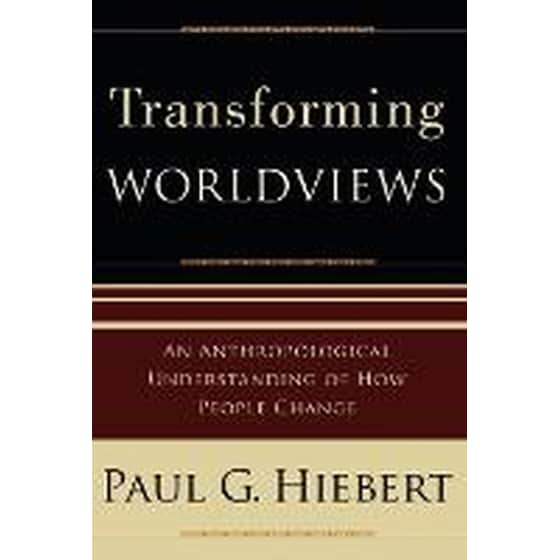 Transforming Worldviews - An Anthropological Understanding of How People Change image 0