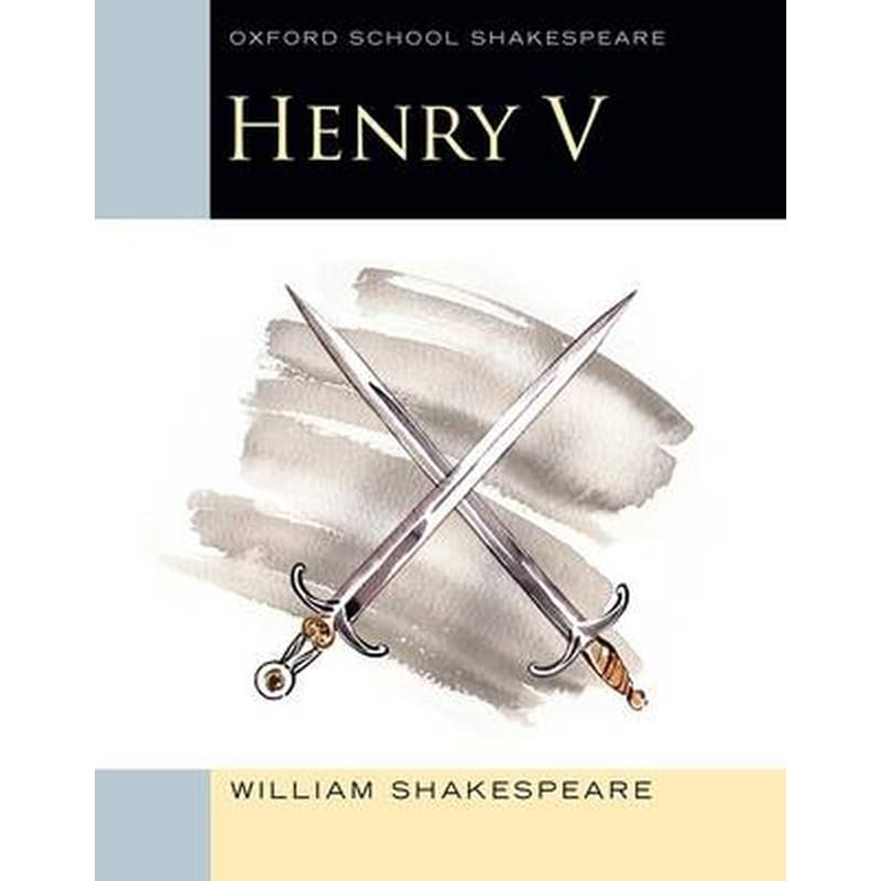 Oxford School Shakespeare- Henry V 1189664