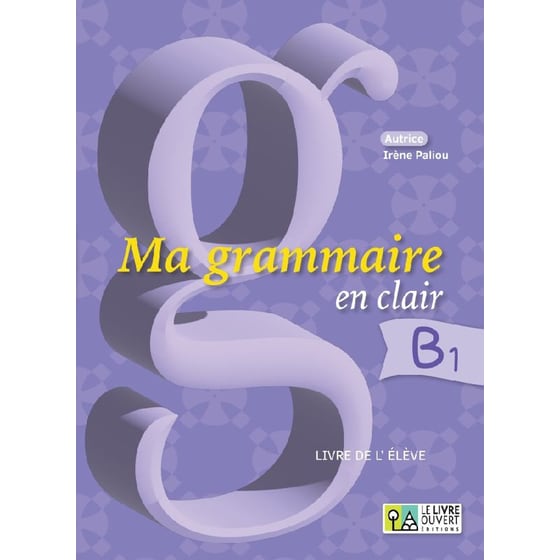 Ma Grammaire En Clair B1 Livre D'eleve image 0