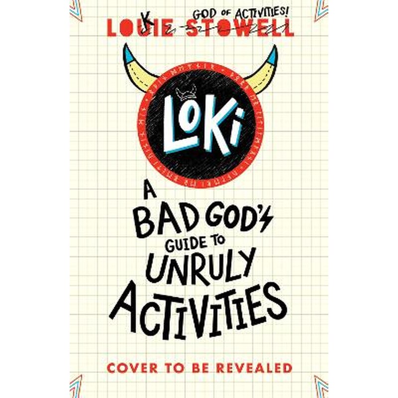 Loki: A Bad Gods Guide to Unruly Activities