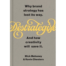 De-Strategise