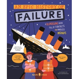 An Epic History of Failure