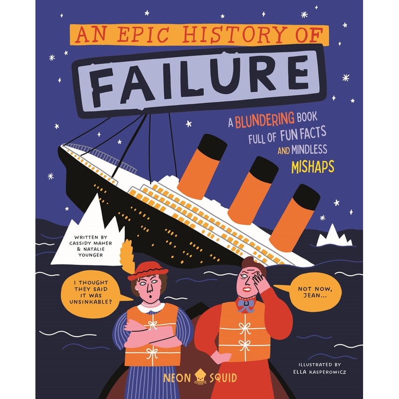 An Epic History of Failure