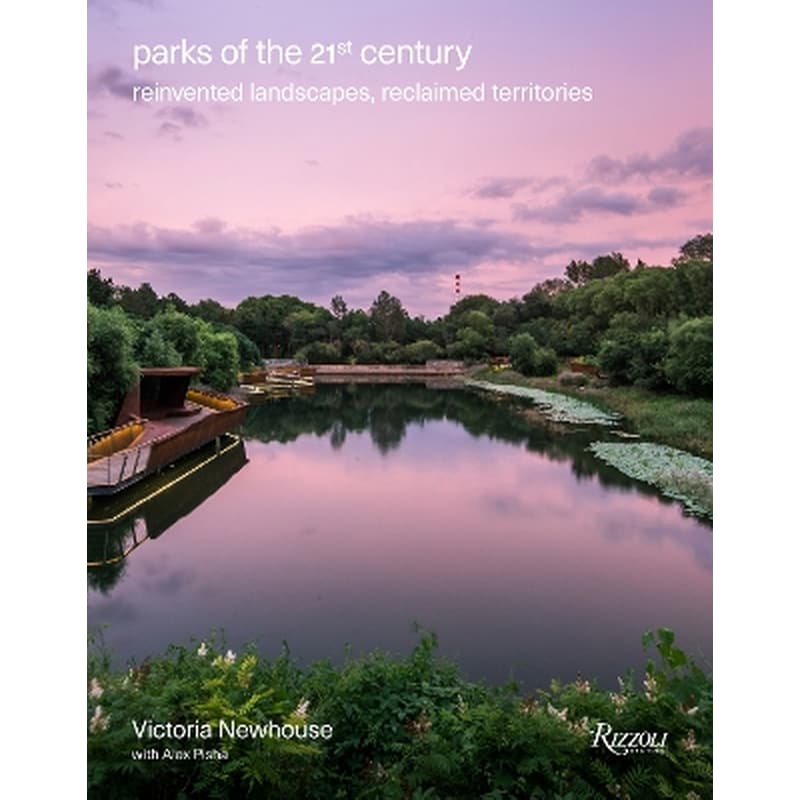 Parks of the 21st Century