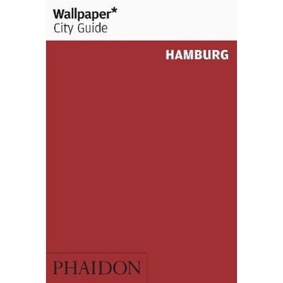 Wallpaper* City Guide Hamburg 2013 2013 image 0