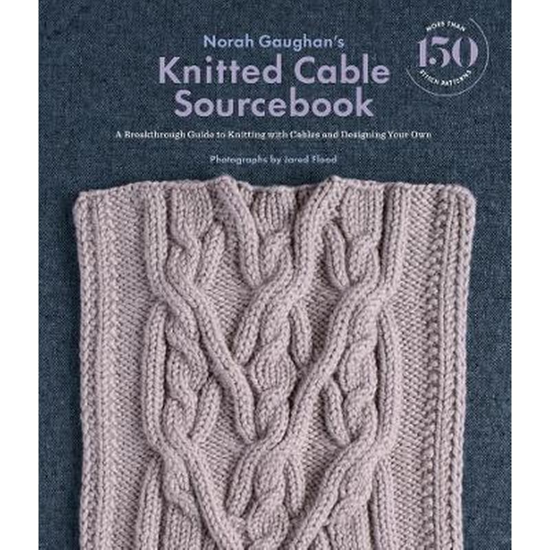 Norah Gaughans Knitted Cable Sourcebook