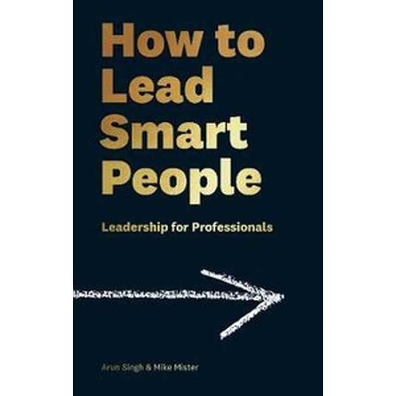 How to Lead Smart People