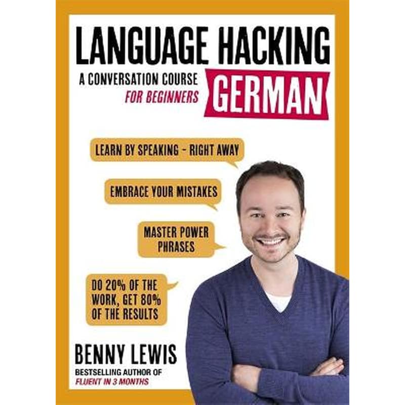 Language Hacking German (Learn How to Speak German - Right Away)