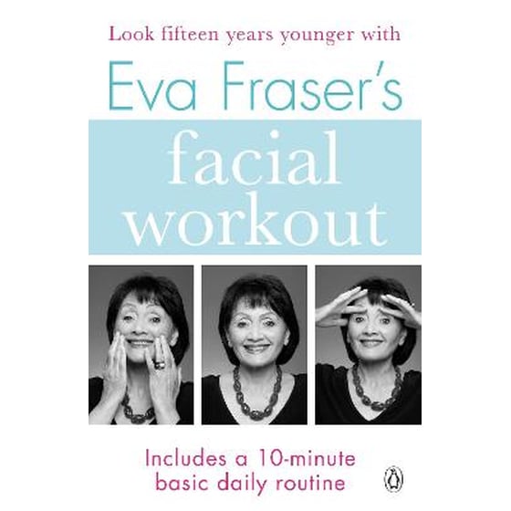 Eva Fraser's Facial Workout image 0