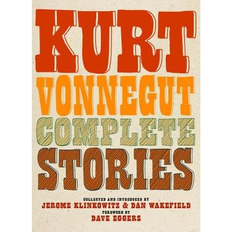 Kurt Vonnegut Complete Stories