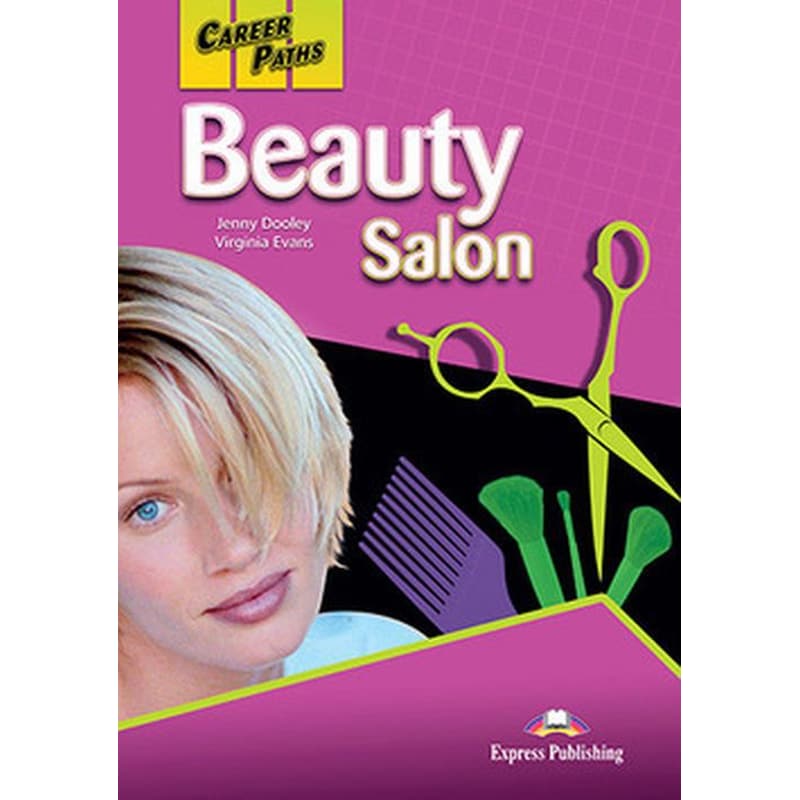 Career Paths- Beauty Salon Students Book with DigiBooks App (Includes Audio Video)
