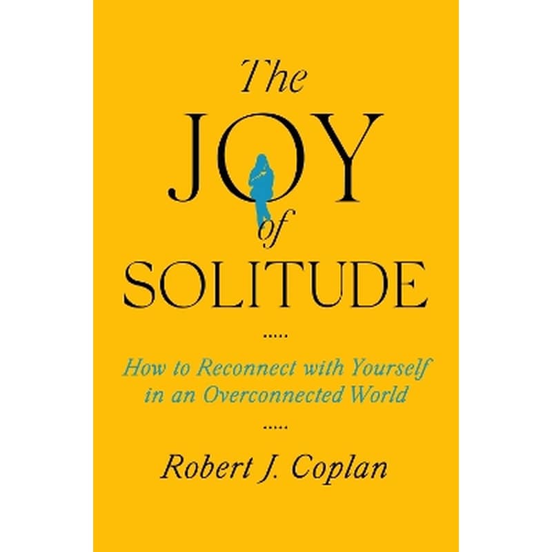 The Joy of Solitude