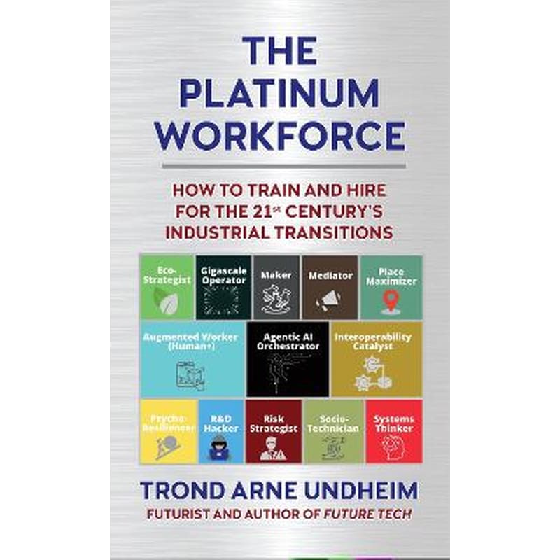 The Platinum Workforce