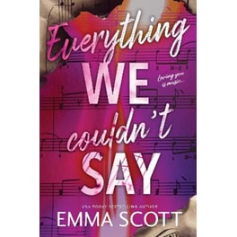 Everything We Couldn't Say