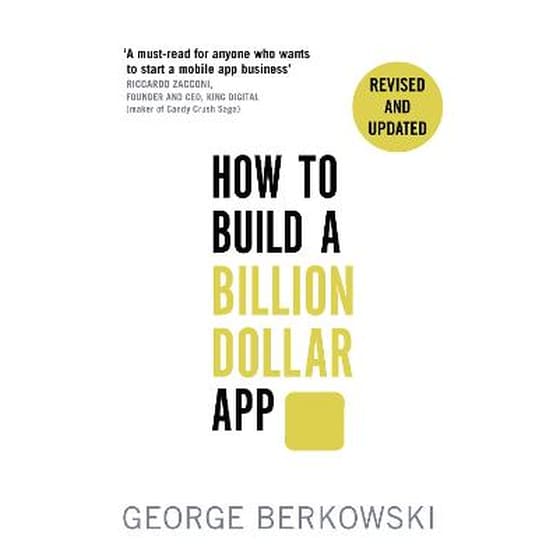 How to Build a Billion Dollar App image 0