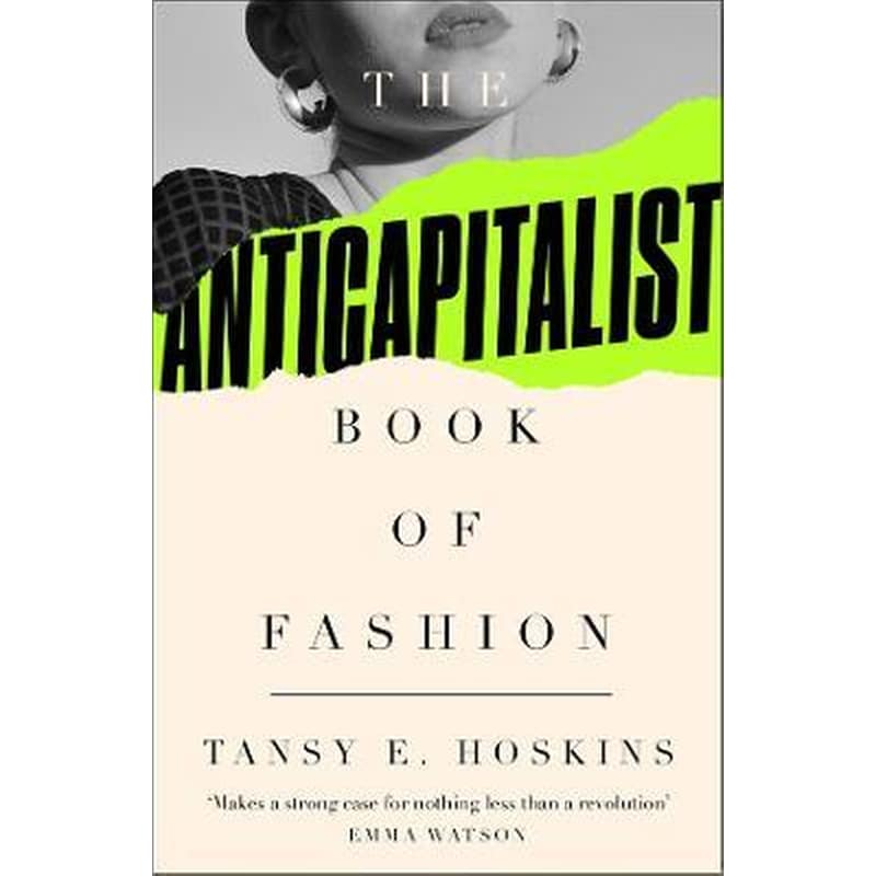 The Anti-Capitalist Book of Fashion