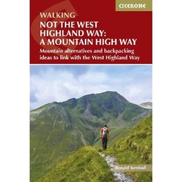 Not the West Highland Way: A Mountain High Way