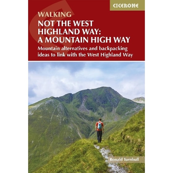 Not the West Highland Way: A Mountain High Way image 0
