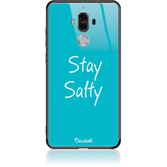 Stay Salty Phone Case Design 50433  -  Huawei Mate 9  -  Tempered Glass Case image 0