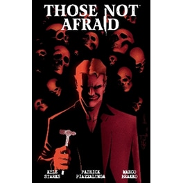 Those Not Afraid