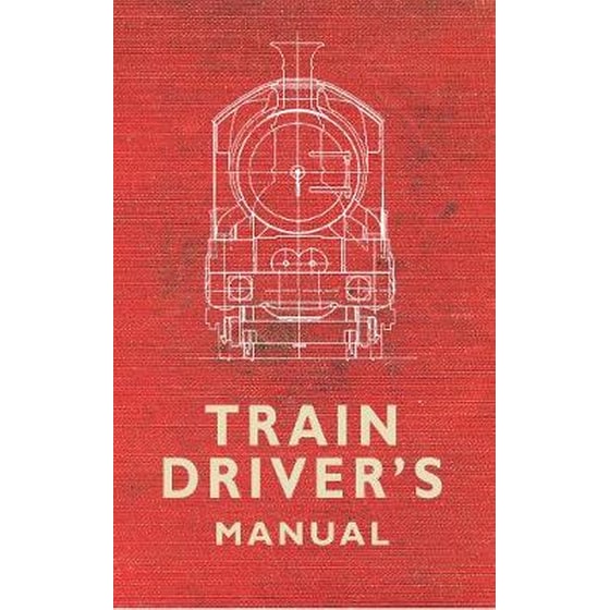 The Train Driver's Manual image 0