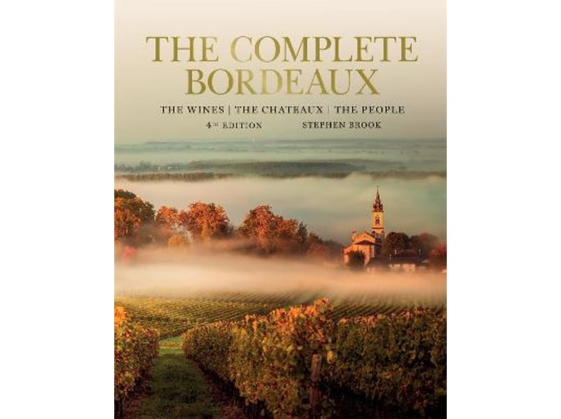 Complete Bordeaux: 4th edition