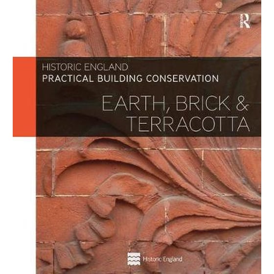 Practical Building Conservation: Earth, Brick and Terracotta image 0