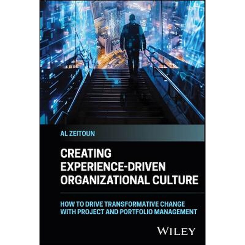 Creating Experience-Driven Organizational Culture