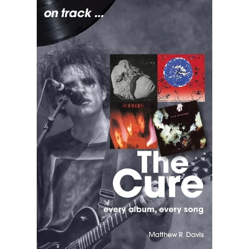 The Cure On Track