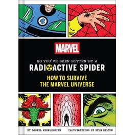 Marvel So You've Been Bitten by a Radioactive Spider