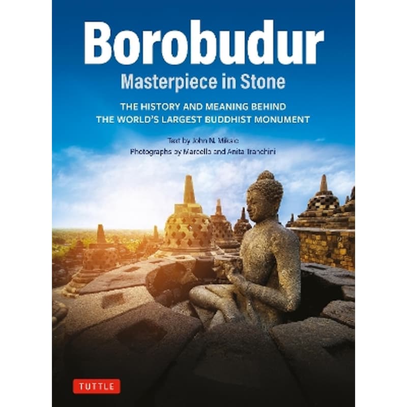 Borobudur: Masterpiece in Stone