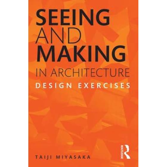 Seeing and Making in Architecture image 0