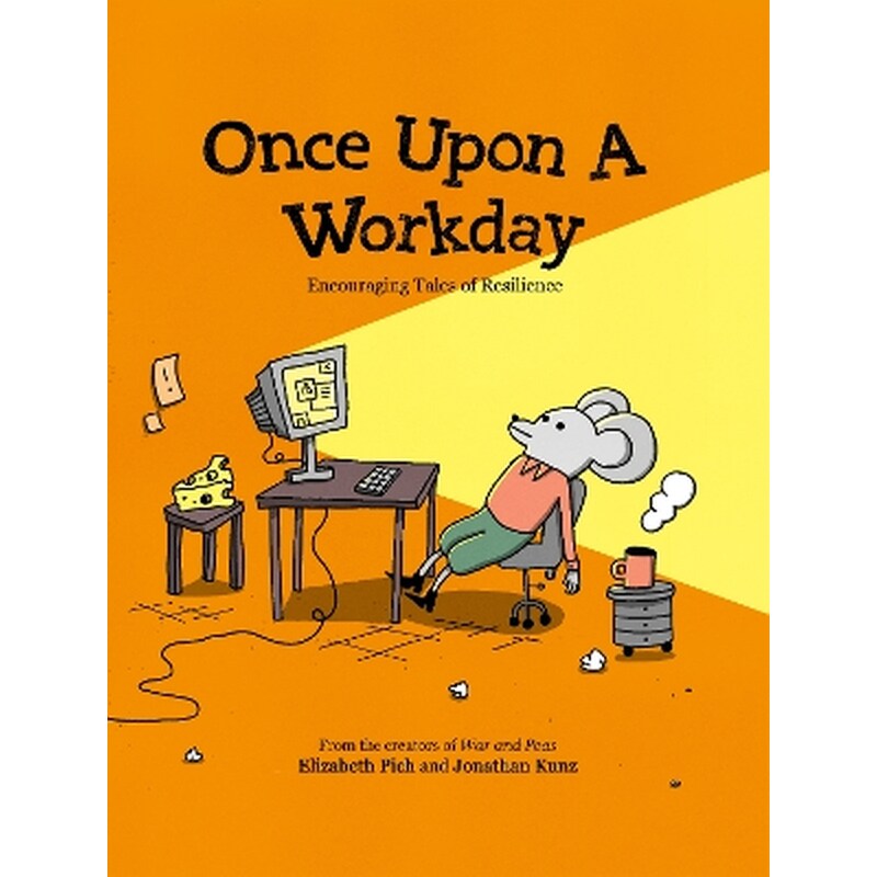 Once Upon a Workday