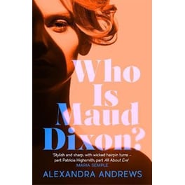a wickedly twisty thriller with a character you'll never forget
