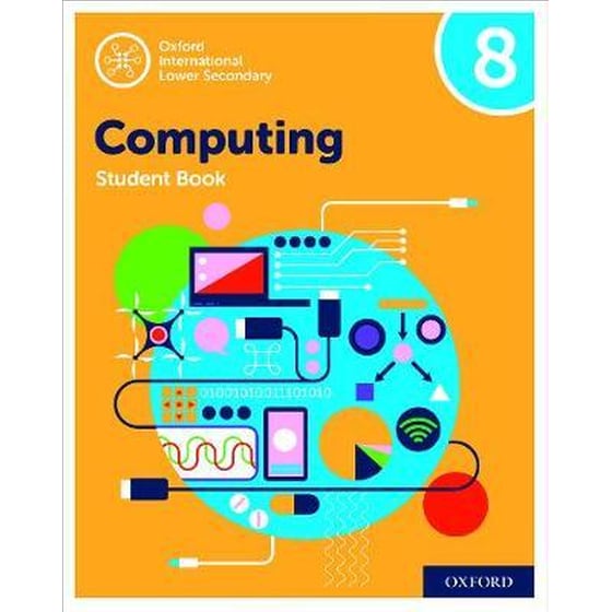 Oxford International Lower Secondary Computing Student Book 8 image 0