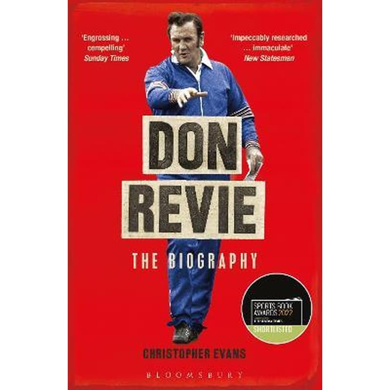 Don Revie: The Biography