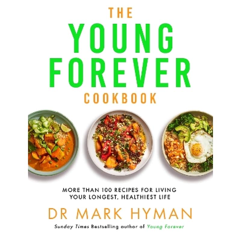 The Young Forever Cookbook