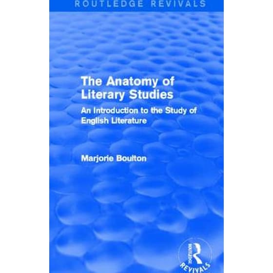Anatomy of Literary Studies (Routledge Revivals) image 0