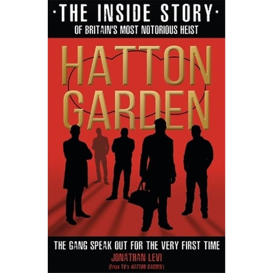 Hatton Garden: The Inside Story image 0