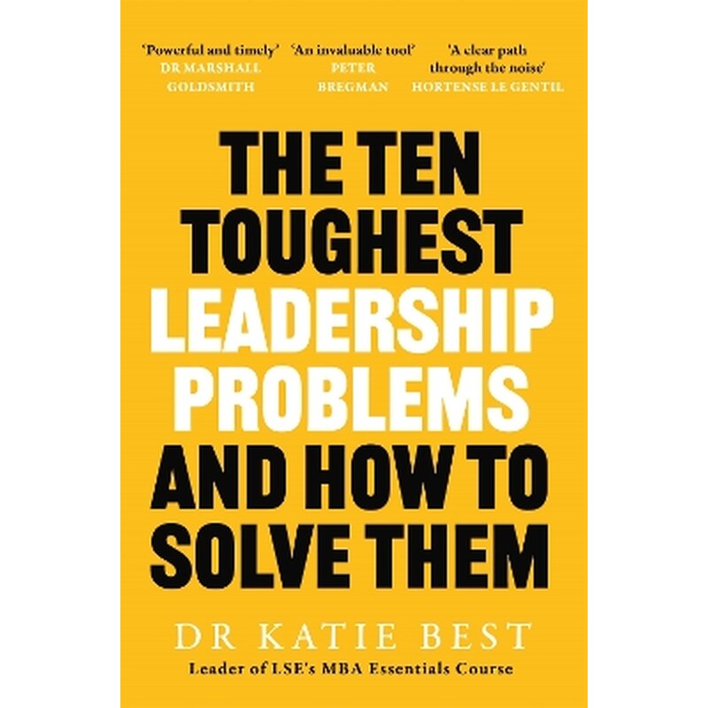 The Ten Toughest Leadership Problems