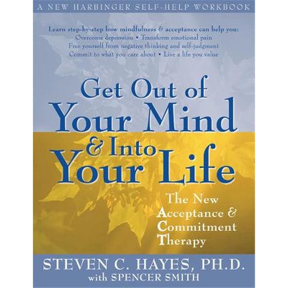 Get Out of Your Mind and into Your Life image 0