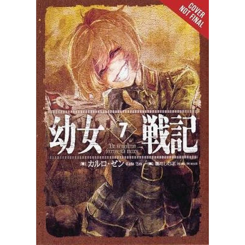 The Saga of Tanya the Evil Vol. 7 (Light Novel)