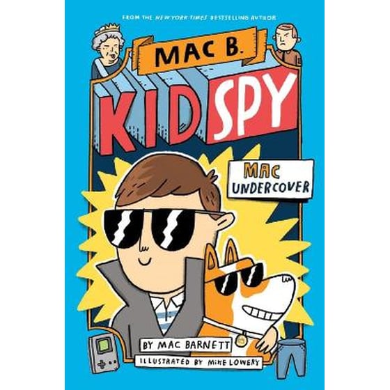 Mac Undercover (Mac B, Kid Spy #1) image 0