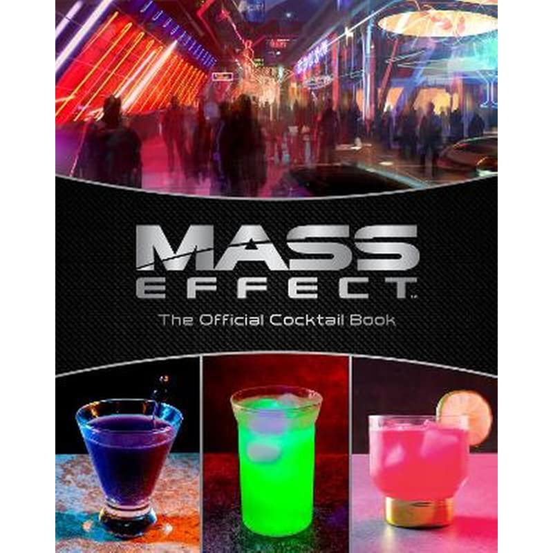 Mass Effect: The Official Cocktail Book
